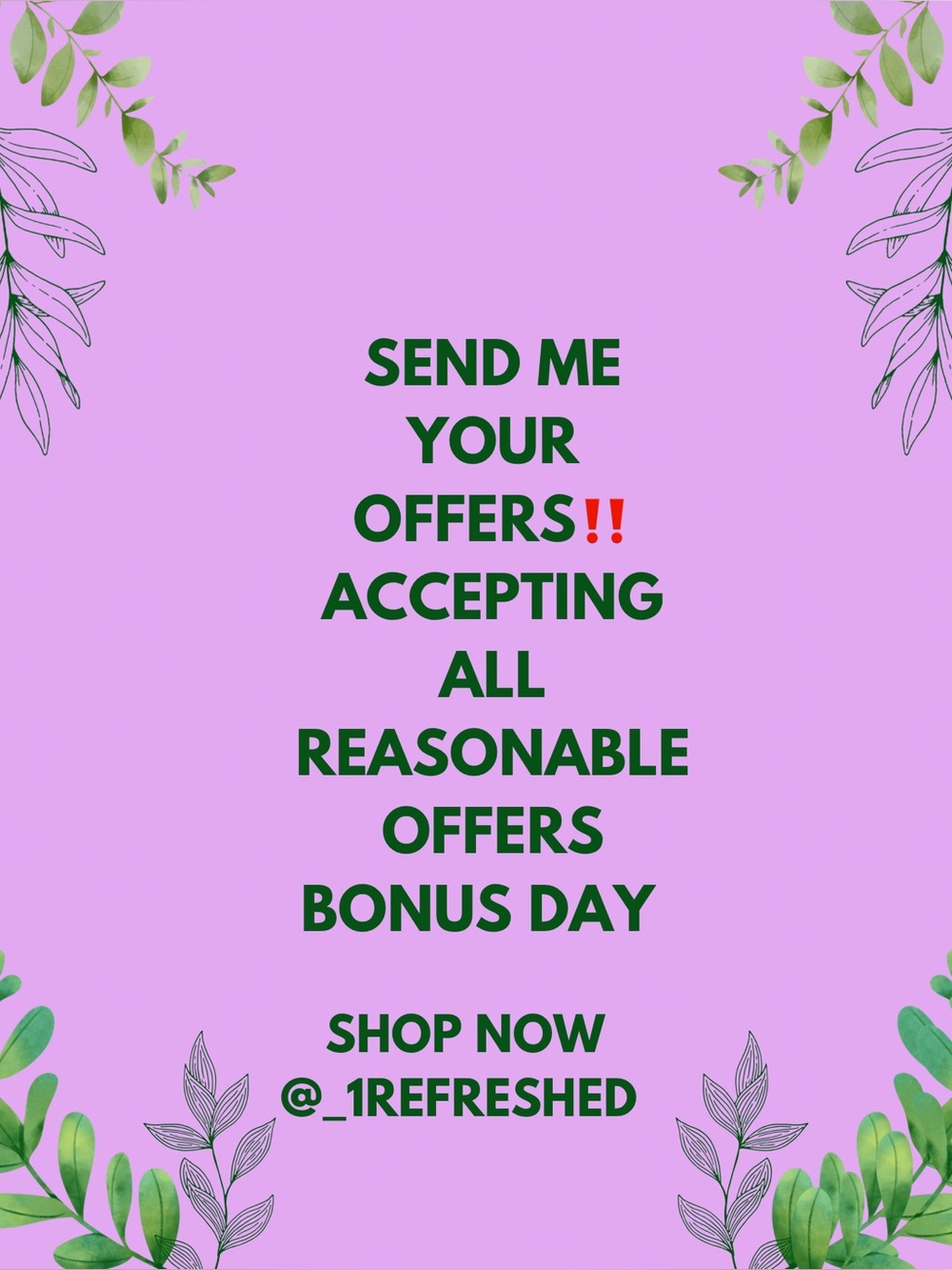ACCEPTING ALL REASONABLE OFFERS THIS WEEK - Send Me Your Offers